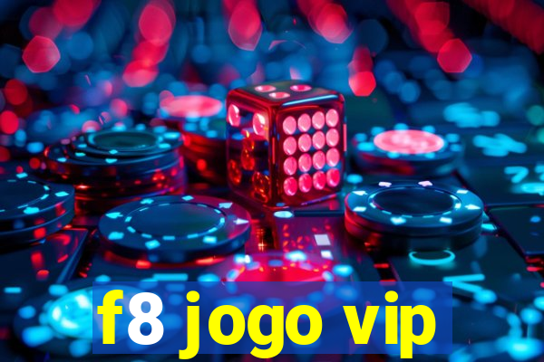 f8 jogo vip